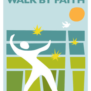 Walk By Faith #2
