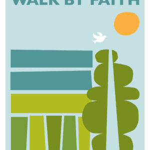Walk By Faith #3